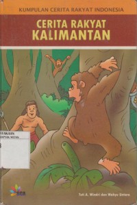Image of Kumpulan Cerita Rakyat Indonesia : Cerita Rakyat Kalimantan
