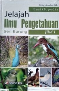 Image of Ensiklopedia Jelajah Ilmu Pengetahuan: Seri Burung Jilid 1