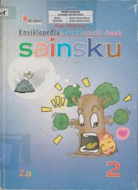 Image of Ensiklopedia Sains untuk Anak Sainsku : Zat jilid 2