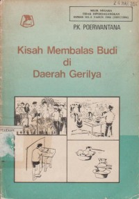 Image of Kisah Membalas Budi di Daerah Gerilya