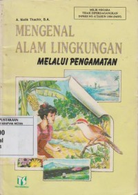 Image of Mengenal Alam Lingkungan Melalui Pengamatan