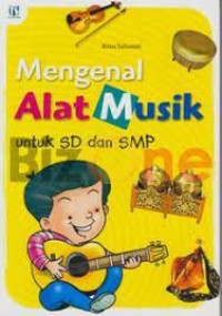 Image of Mengenal Alat Musik untuk SD dan SMP