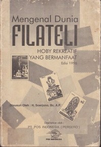 Image of Mengenal Dunia Filateli, Hoby Rekreatif yang Bermanfaat