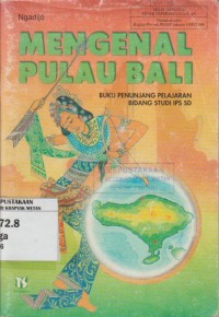 Image of MENGENAL PULAU BALI Buku Penunjang Pelajaran Bidang Studi IPS SD