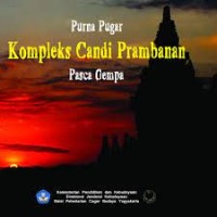 Image of Purna Pugar Kompleks Candi Prambanan Pasca Gempa