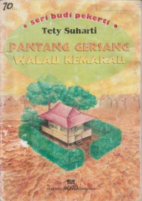 Image of Pantang Gersang Walau Kemarau