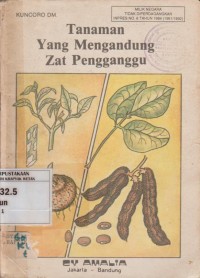 Image of Tanaman Yang Mengandung Zat Pengganggu