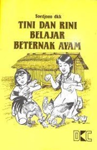 Image of Tini dan Rini Belajar Berternak Ayam