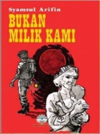 Image of Bukan Milik Kami