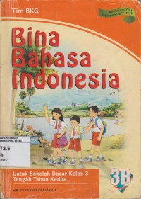 Image of Bina Bahasa Indonesia untuk SD Kelas 3B