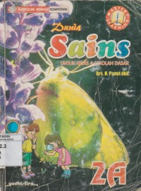 Image of Dunia Sains untuk Kelas 4 Sekolah Dasar Jilid 2A