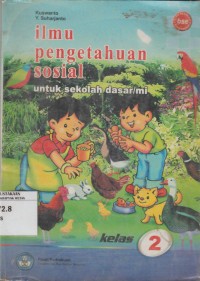 Image of Ilmu Pengetahuan Sosial Untuk Sekolah Dasar/MI Kelas 2