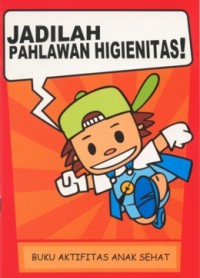 Image of Jadilah Pahlawan Higienitas