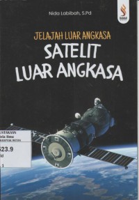Image of Jelajah Luar Angkasa : Satelit Luar Angkasa