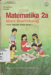 Image of Matematika Mari Berhitung untuk Sekolah Dasar Kelas 2A