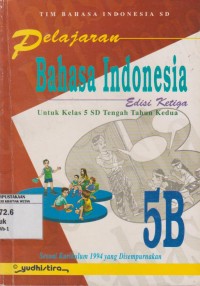 Image of Pelajaran Bahasa Indonesia untuk Kelas 5 SD Tengah Tahun Kedua