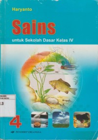 Image of Sains Untuk Sekolah Dasar Kelas IV
