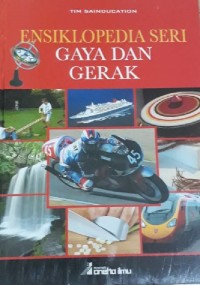 Image of Ensiklopedia Seri Gaya dan Gerak