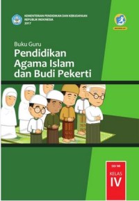 Image of Pendidikan Agama Islam dan Budi Pekerti Kelas  IV, Buku Guru ( K-13 )