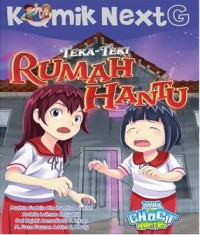 Image of Komik Next G: Teka-teki Rumah Hantu